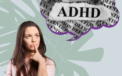 I think I might have ADHD… Now what?